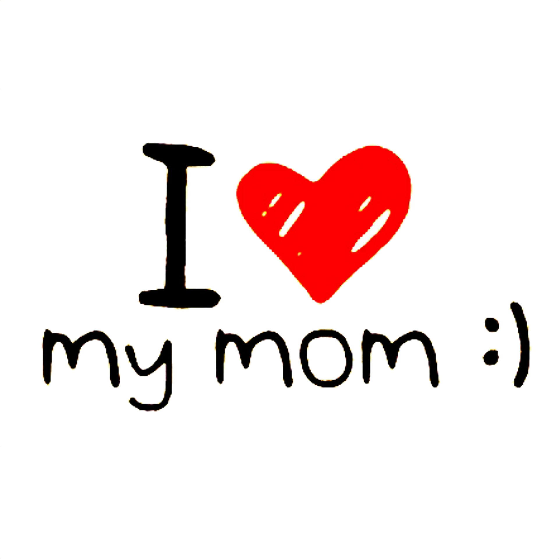 I love home made. Надпись i Love mom. Я люблю маму. Надпись люблю маму. Надпись мама я тебя люблю.