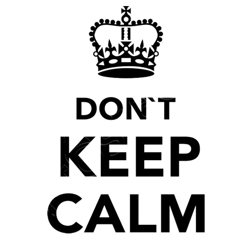 Dont Keep Calm PNG pngteam.com