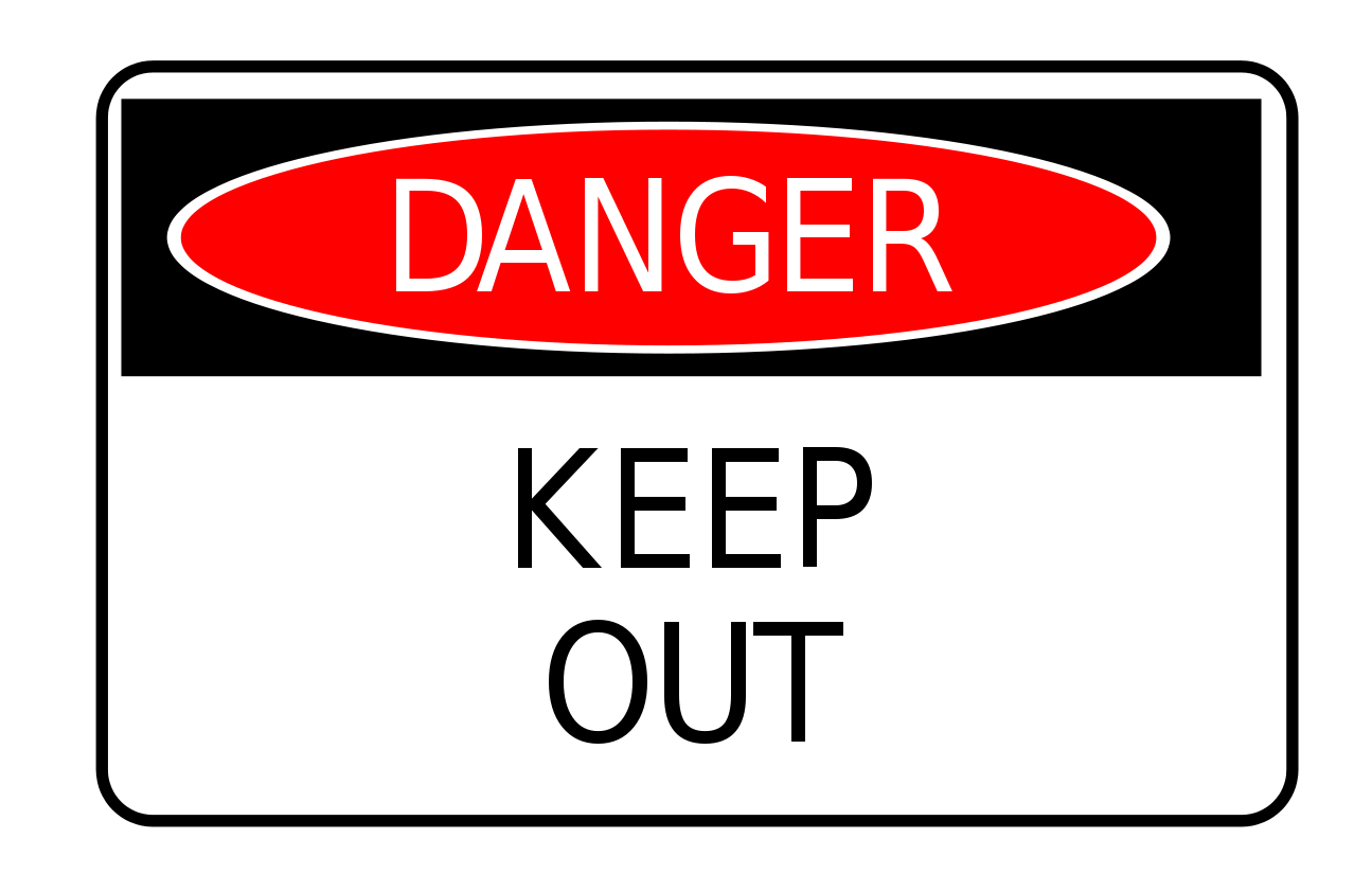 Keep Out Danger Sign PNG HD and Transparent pngteam.com